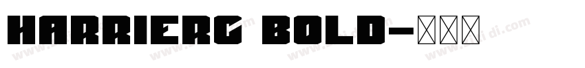 HarRierC Bold字体转换